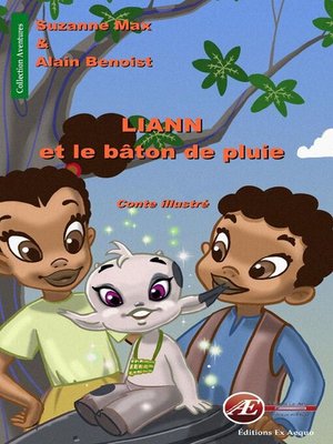 cover image of Liann et le bâton de pluie